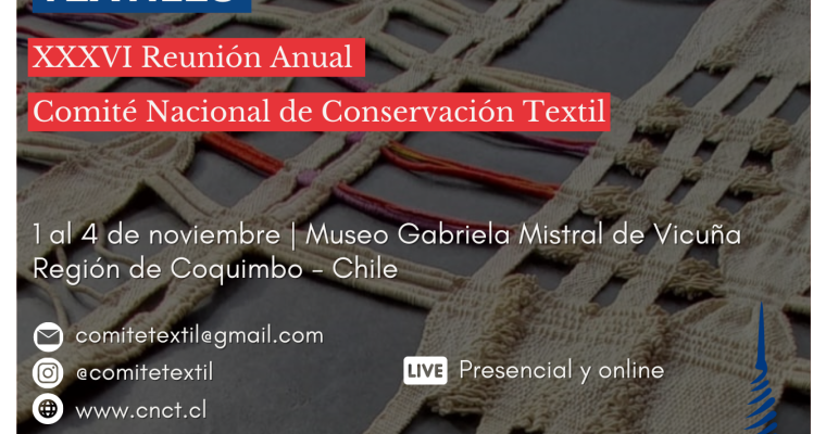 XXXVI Reunión Anual del Comité Nacional de Conservación Textil